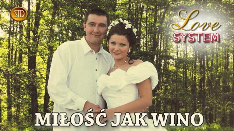 Love System – Miłość jak wino – teledysk