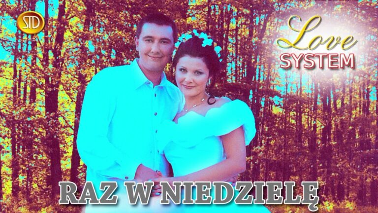 Love System – Raz w niedzielę – teledysk