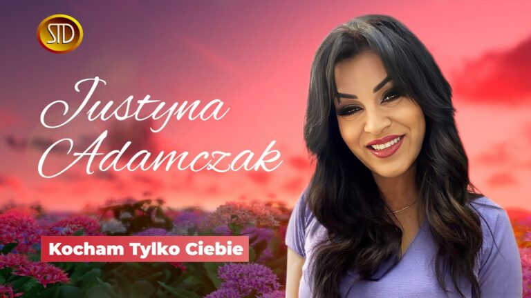 Justyna Adamczak – Kocham Tylko Ciebie – teledysk