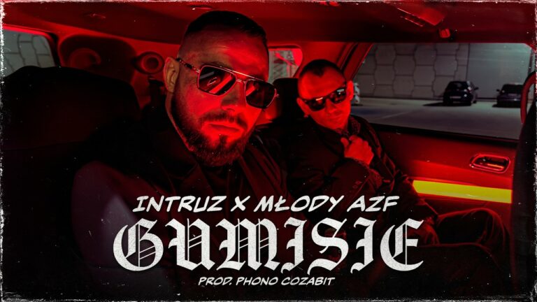 Intruz, Młody AZF – Gumisie – teledysk