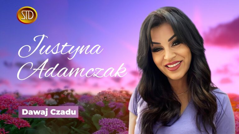 Justyna Adamczak – Dawaj Czadu – teledysk