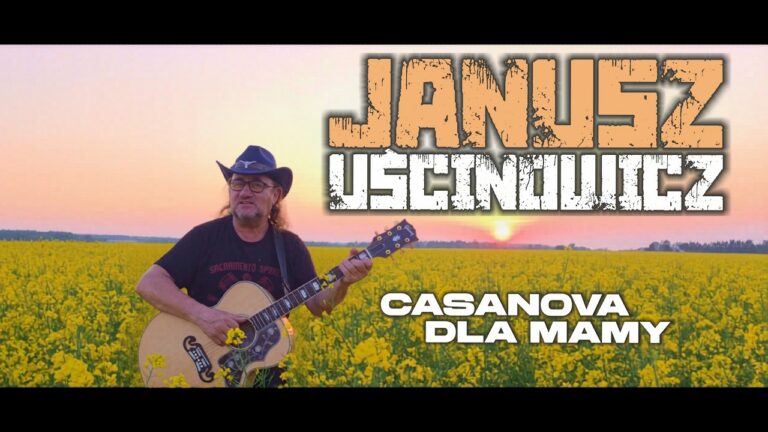JANUSZ UŚCINOWICZ – Casanova Dla Mamy – teledysk