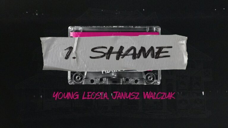 Young Leosia, Janusz Walczuk – SHAME – teledysk