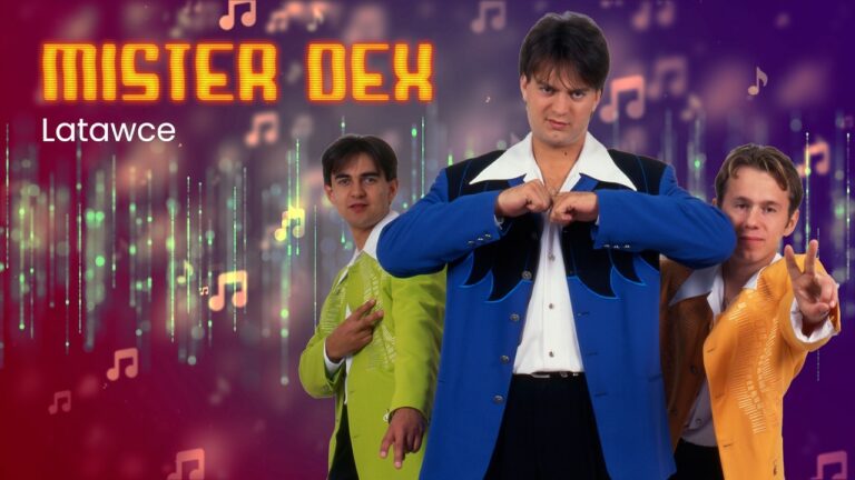 Mister Dex – Latawce – teledysk