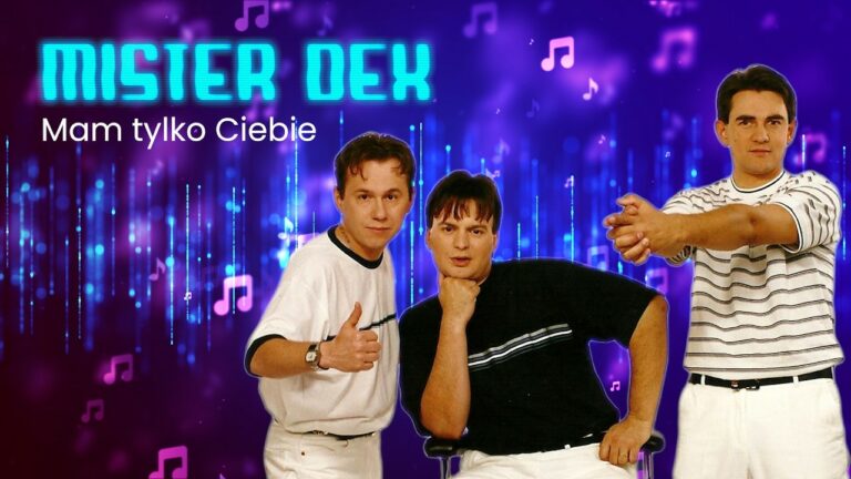 Mister Dex – Mam Tylko Ciebie – teledysk