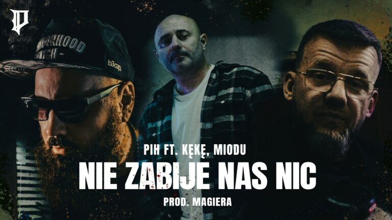 Pih, KęKę, Miodu – Nie Zabije Nas Nic – teledysk