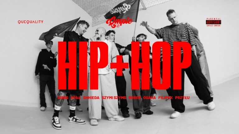 QMPLE, Gibbs, Opał, Bober, Filipek, Szymi Szyms, Shhieda, Przyłu, OsaKa – HIP+HOP – teledysk