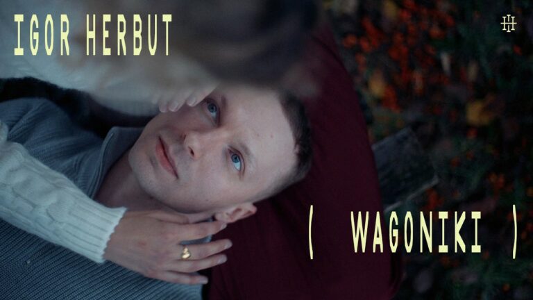 Igor Herbut – Wagoniki – teledysk