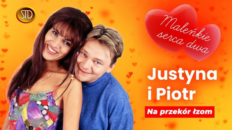 Justyna i Piotr – Na Przekór Łzom – teledysk