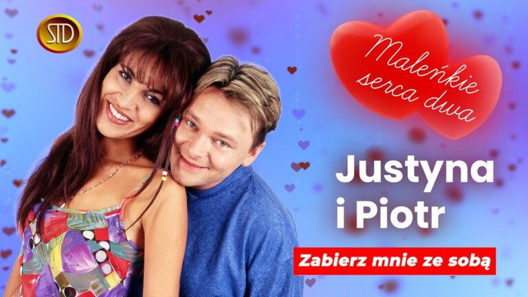 Justyna i Piotr – Zabierz mnie ze sobą – teledysk