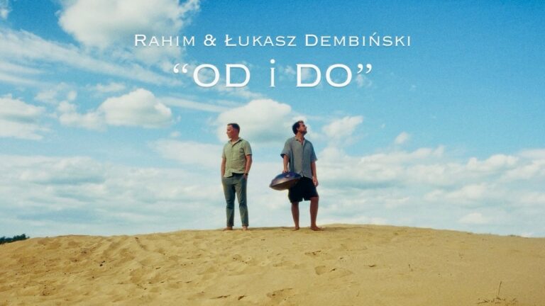 Łukasz Dembiński, Rahim – OD i DO – teledysk