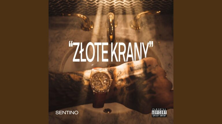 Sentino – ZŁOTE KRANY – teledysk