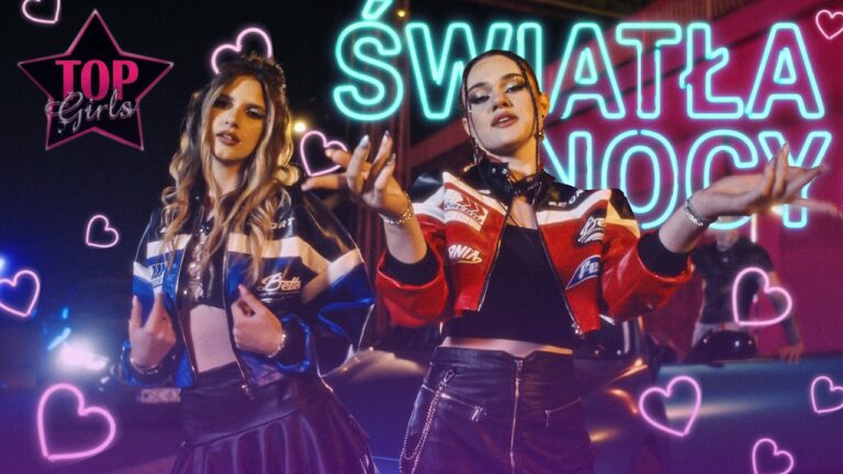 Top Girls – Światła nocy – teledysk